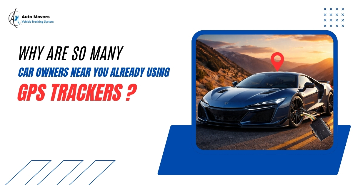 Why Are So Many Car Owners Near You Already Using GPS Trackers?