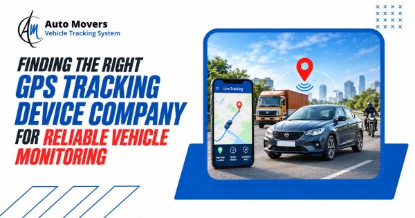Finding the Right GPS Tracking Device Company for Reliable Vehicle Monitoring