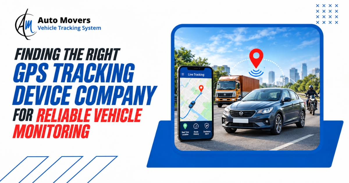 Finding the Right GPS Tracking Device Company for Reliable Vehicle Monitoring